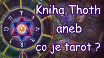 1.  Kniha Thoth aneb Co je tarot?